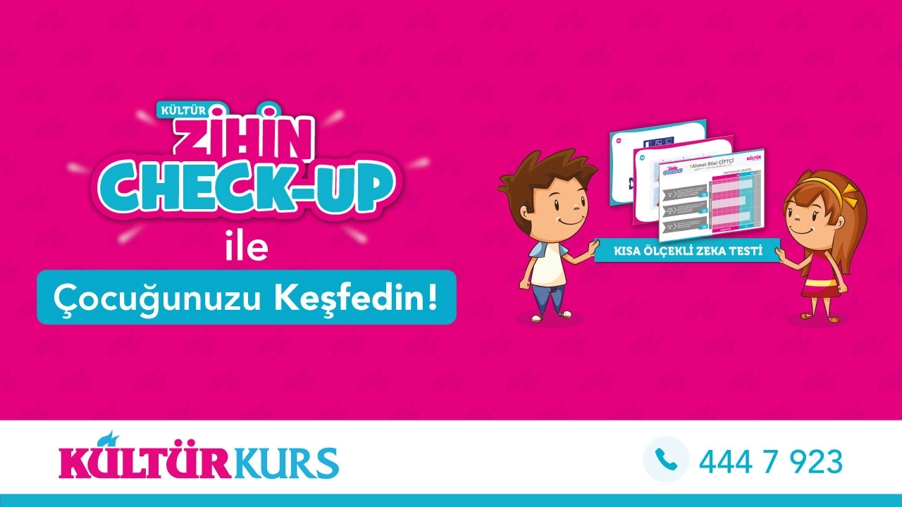 Kültür Zihin Check-Up ile Çocuğunuzu Keşfedin!